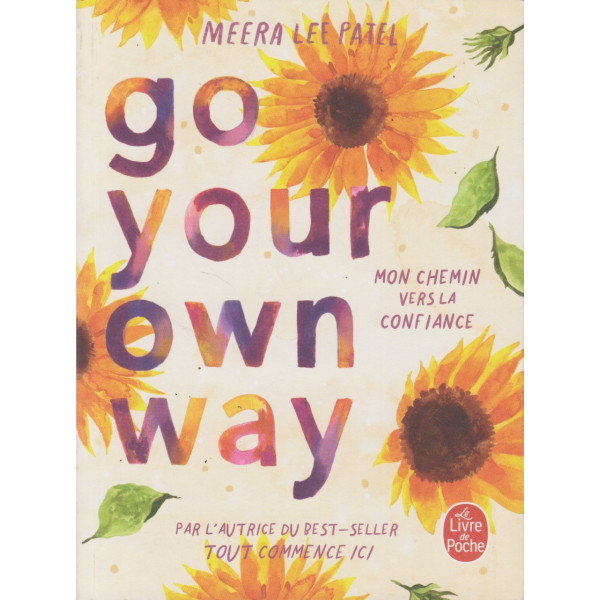 Go your own way - Mon chemin vers la confiance