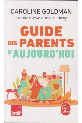 Guide des parents d'aujourd'hui Guide des parents d'aujourd'hui