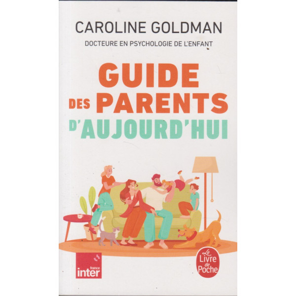 Guide des parents d'aujourd'hui