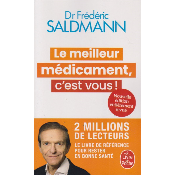 Le meilleur médicament, c'est vous .