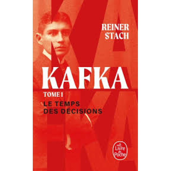 Kafka T1 -Le temps des décisions