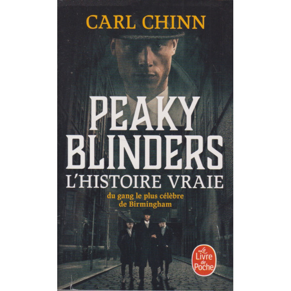 Peaky Blinders -L'histoire vraie 