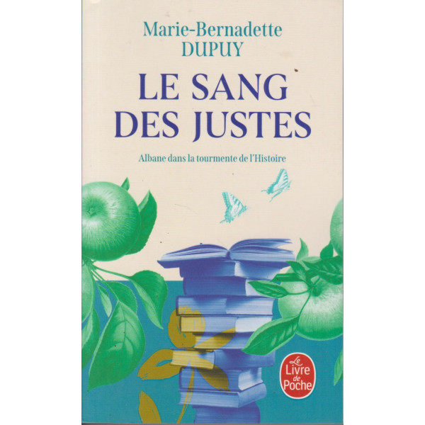 Le sang des justes T3 -Albane dans la tourmente