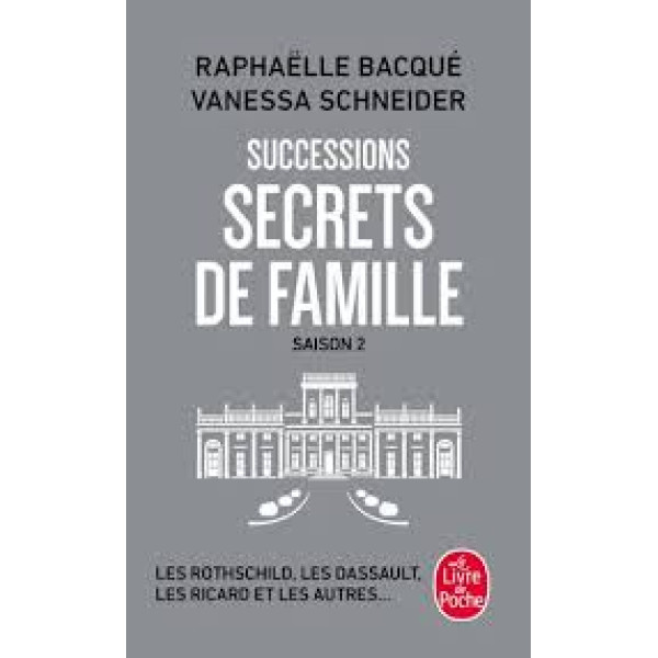 Successions. Saison 2, Secrets de famille
