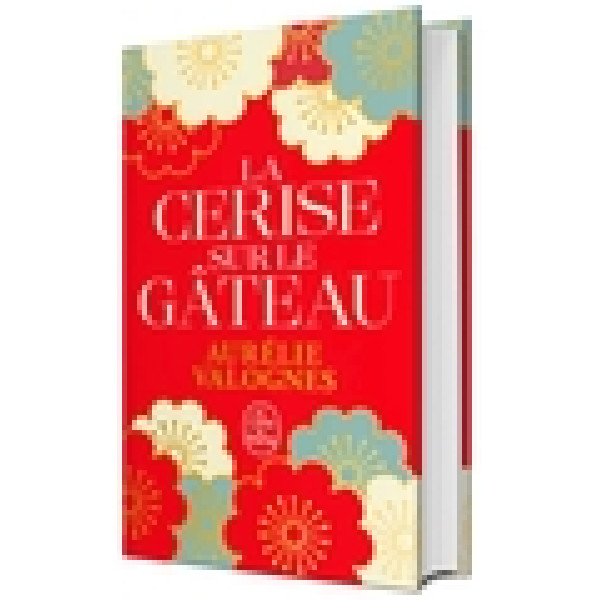 La cerise sur le gâteau.