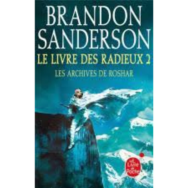Le livre des radieux 2 les archives de roshar livre II