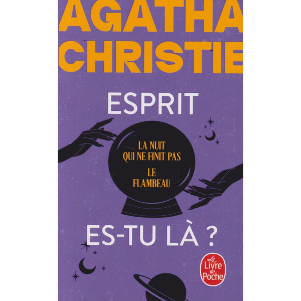 Esprit es - tu là ? -La nuit qui ne finit pas