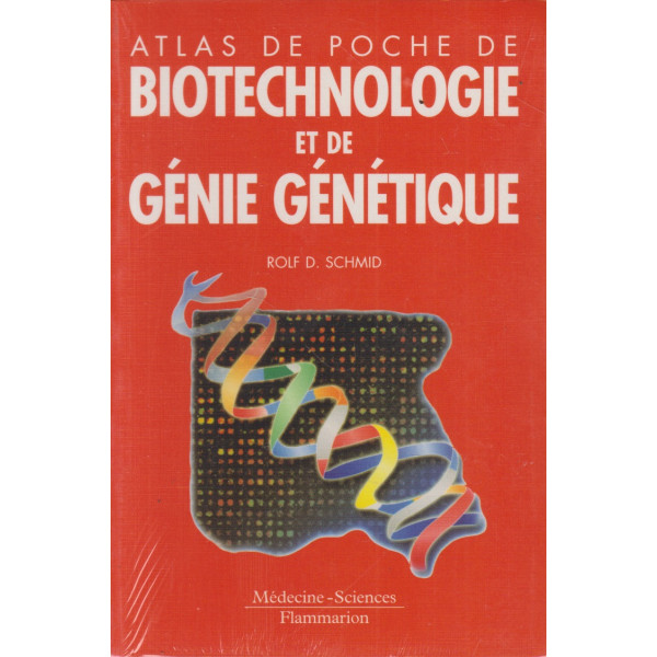 Atlas de poche de biotechnologie et de génie génétique