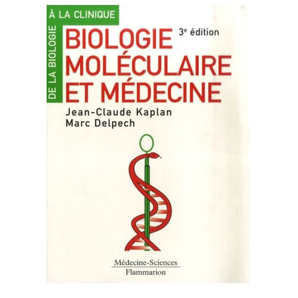 Biologie moléculaire et médecine 3ed