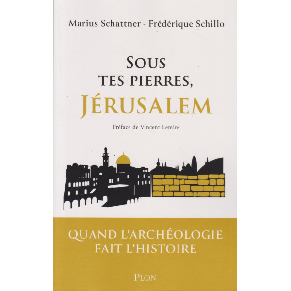 Sous tes pierres, Jérusalem