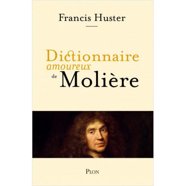 Dictionnaire amoureux de Molière