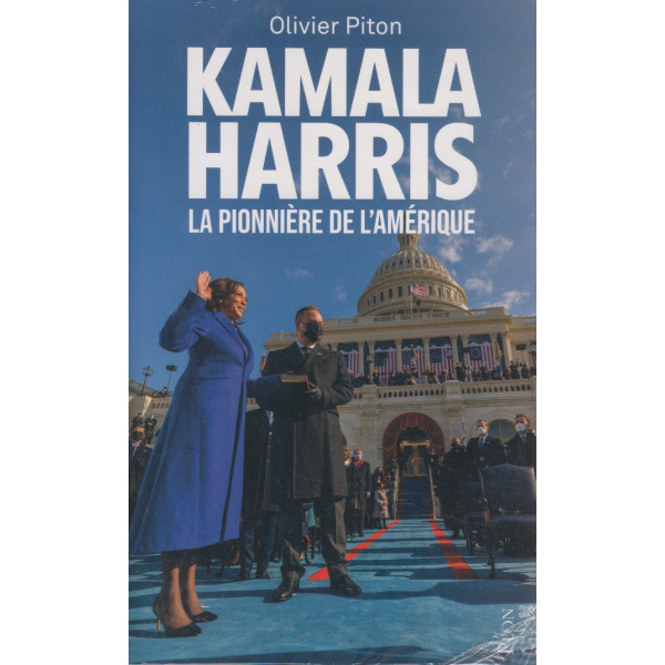Kamala Harris - La pionnière de l'Amérique