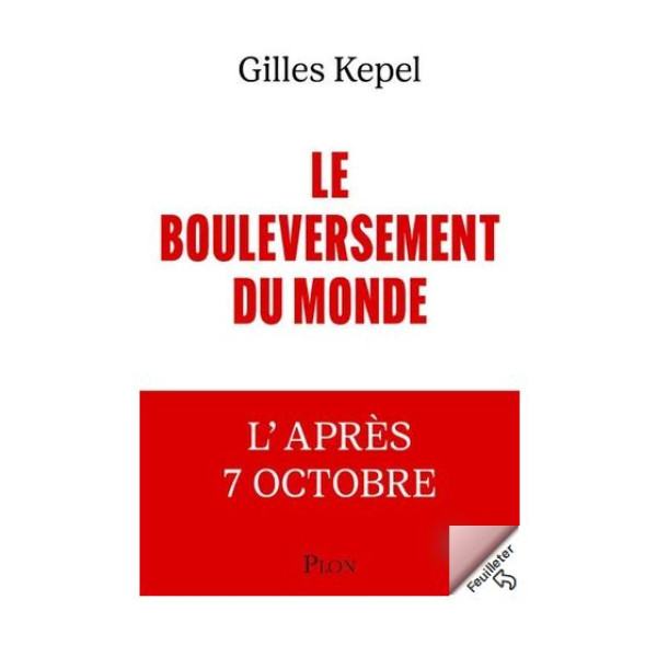 Le bouleversement du monde - L'après 7 Octobre 