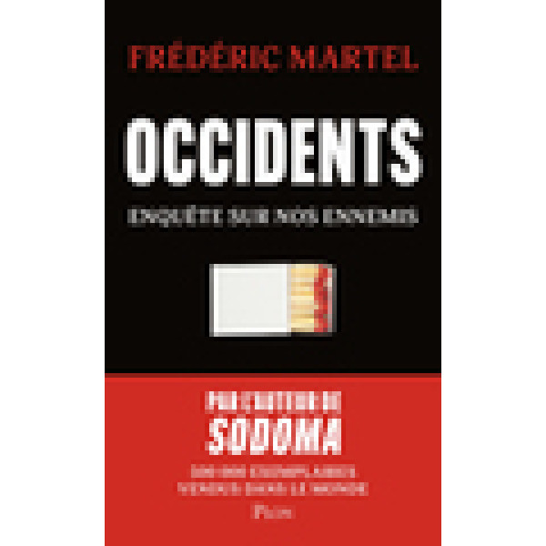 Occidents. Enquête sur nos ennemis