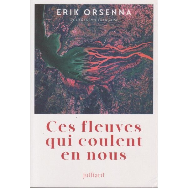Ces fleuves qui coulent en nous 