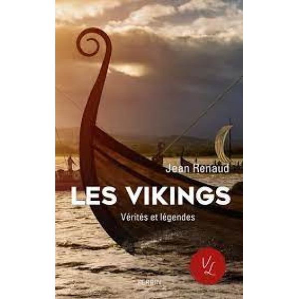 Les Vikings vérités et légendes