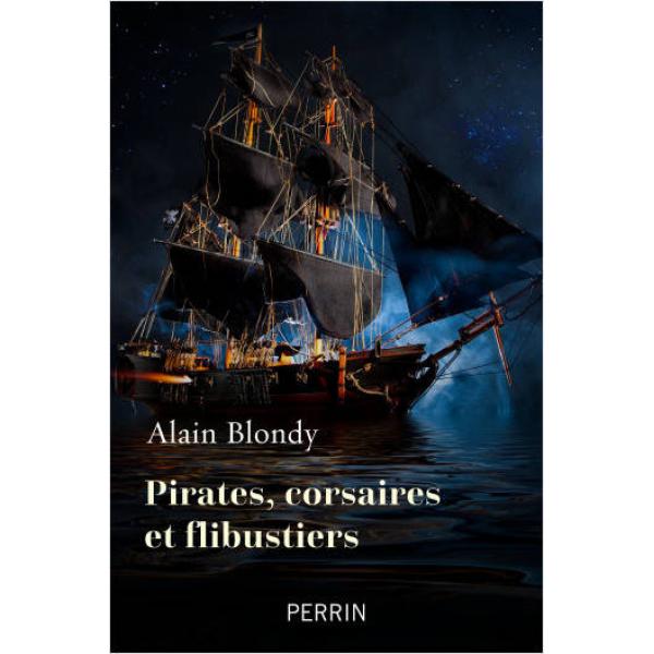 Pirates corsaires et flibustiers 