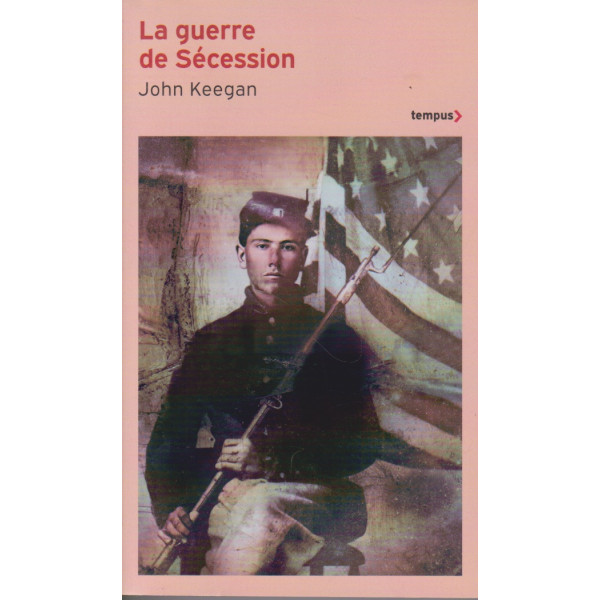 La guerre de Sécession