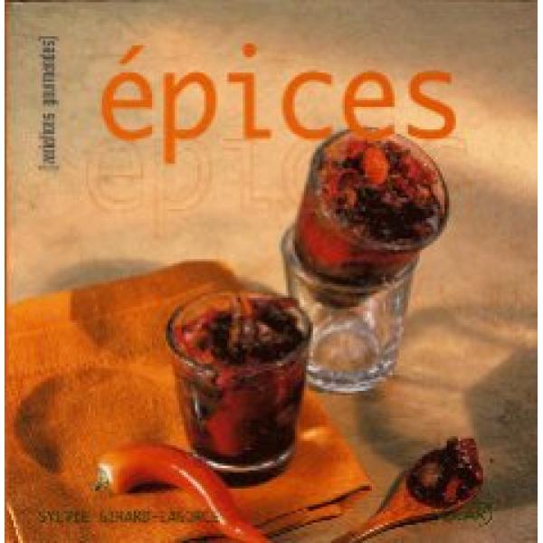 Epices -Variations gourmandes