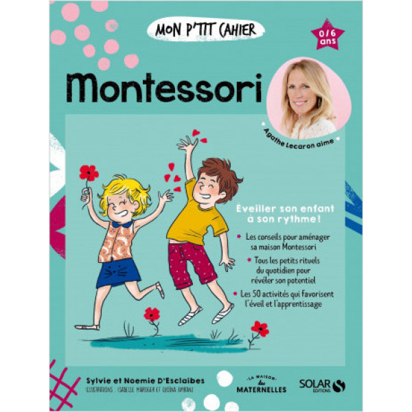 Mon p'tit cahier Montessori (0/6 ans)