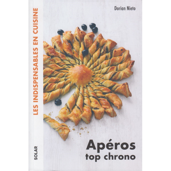 Apéros top chrono - Les indispensables en cuisine