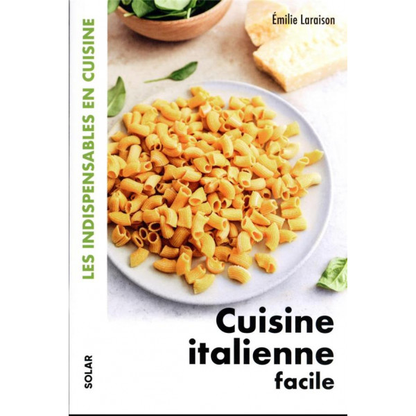 Cuisine italienne facile - Les indispensables en cuisine