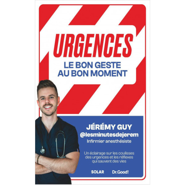 Urgences - Le bon geste au bon moment