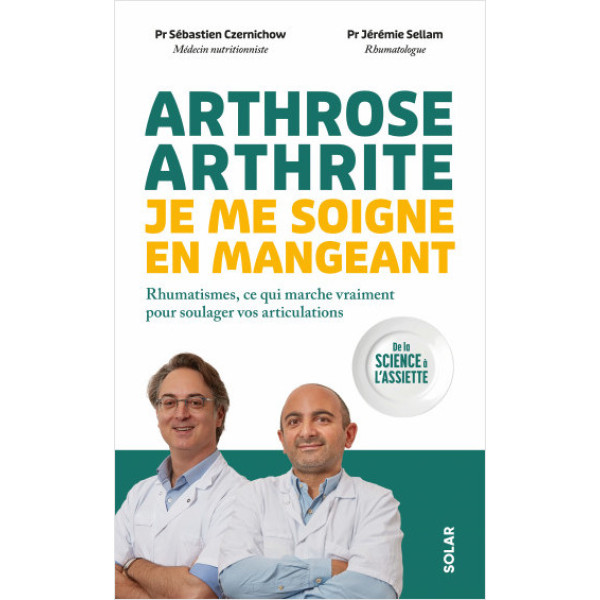 Arthrose, arthrite je me soigne en mangeant -Rhumatismes, ce qui marche vraiment pour soulager vos articulations