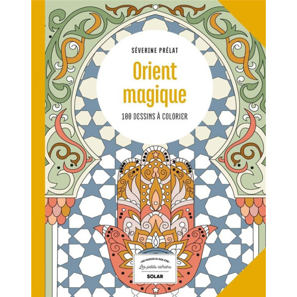 Orient magique -100 dessins à colorier