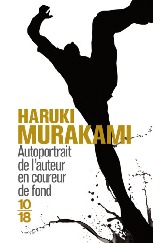 Autoportrait de l'auteur en coureur de fond Autoportrait de l'auteur en coureur de fond