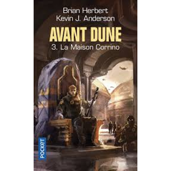 Avant Dune, T3:La maison Corrino