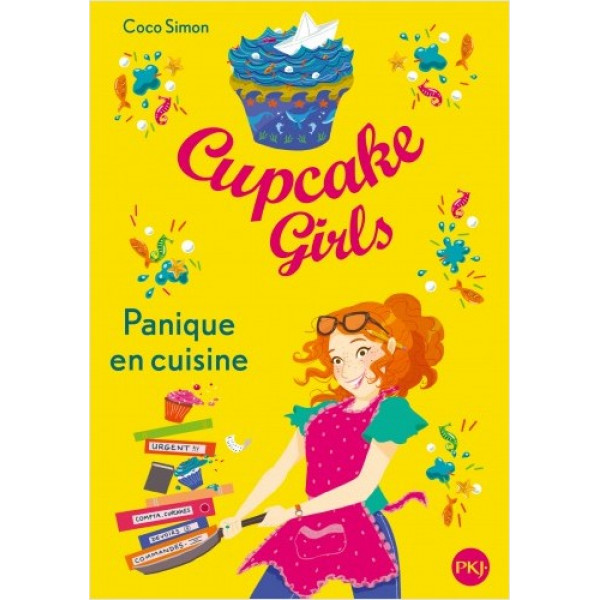 Cupcake Girls T8 -Panique en cuisine