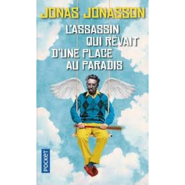 L'assassin qui rêvait d'une place au paradis