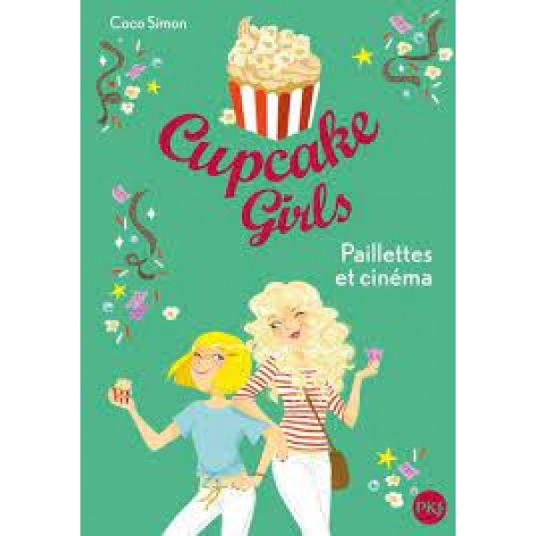 Cupcake Girls T19 -Paillettes et cinéma