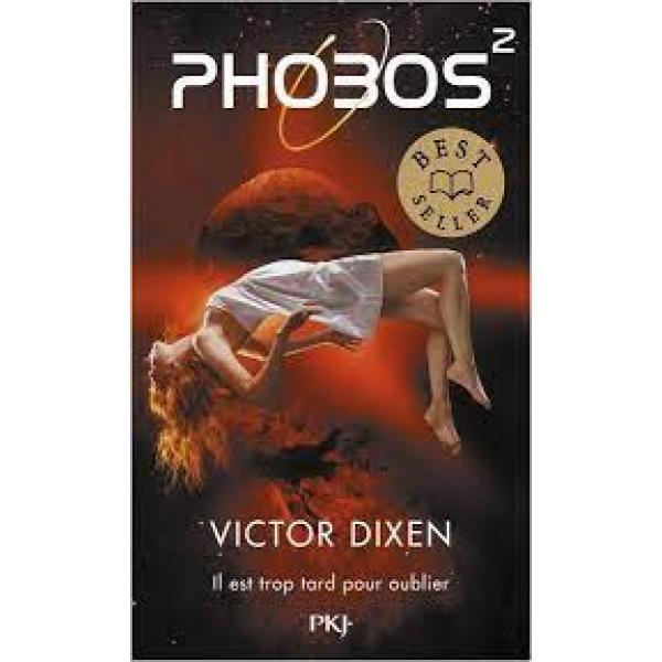 Phobos T2 -Il est trop tard pour oublier