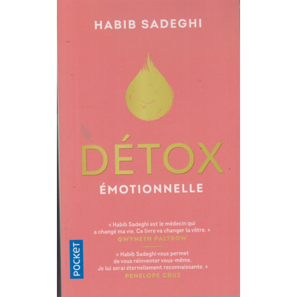 Détox émotionnelle -la cure détox du mental et de l'émotionnel pour retrouver la santé et s'épanouir en 12 étapes