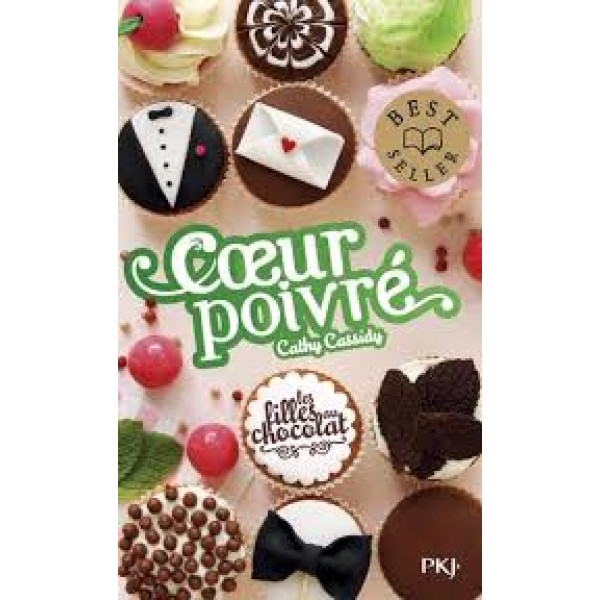 Les filles au chocolat Tome 5 3/4 Coeur poivré