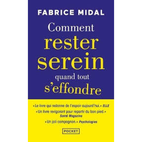 Comment rester serein quand tout s'effondre