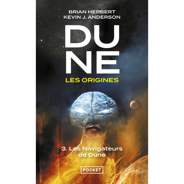 Dune les origines T3 -Les Navigateurs de Dune