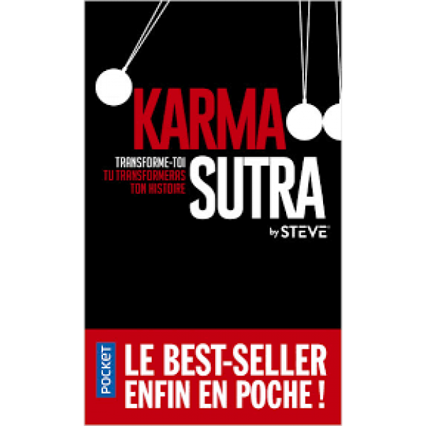 Karma sutra Transforme-toi tu transformeras ton histoire