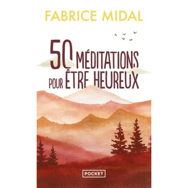 50 méditations pour être heureux