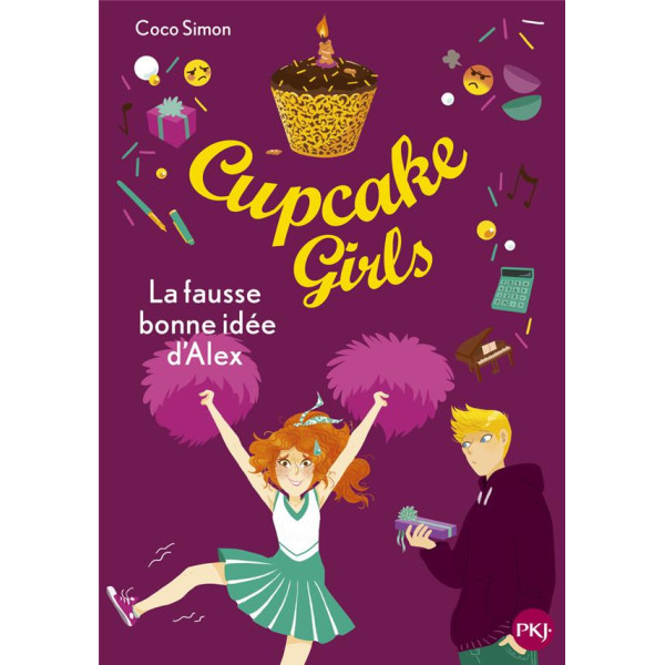 Cupcake Girls T32 -La fausse bonne idée d'Alex