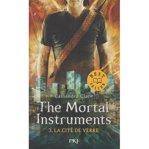 The Mortal Instruments T3 -La cité de verre 