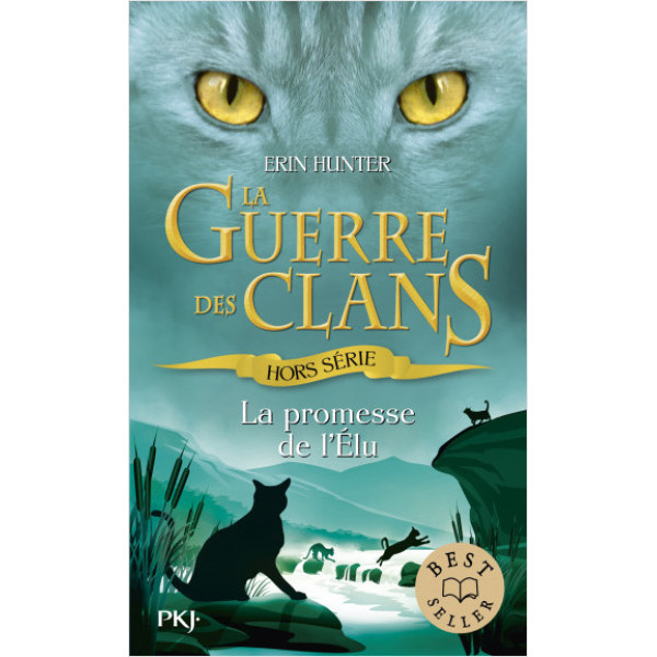 La Guerre des Clans -La promesse de l'Elu