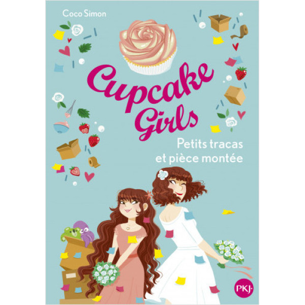 Cupcake Girls T33 -Petits tracas et pièce montée