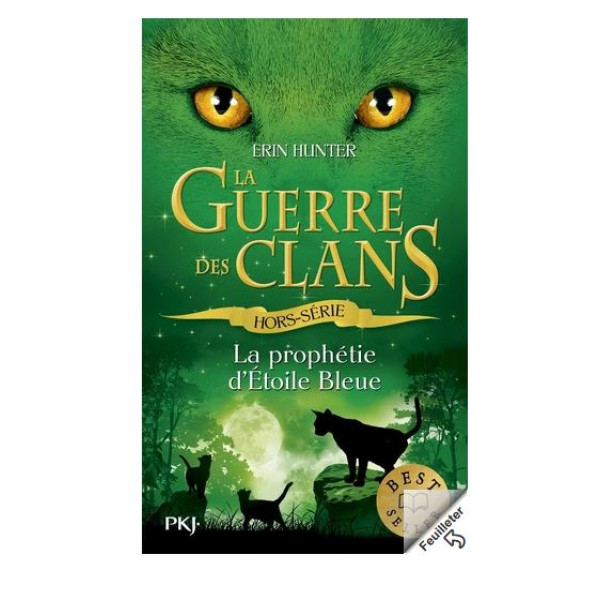 La Guerre des Clans (Hors-série)- La prophétie d'Etoile bleue