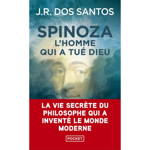 Spinoza L'homme qui a tué Dieu