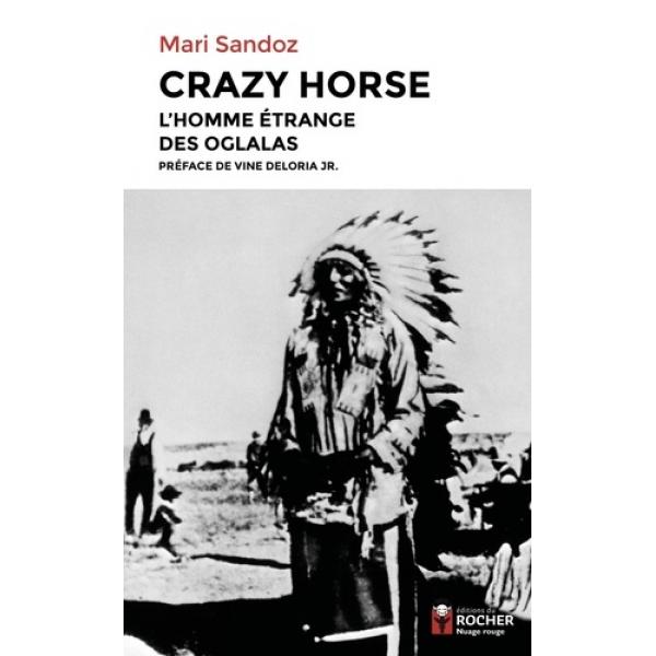 Crazy Horse -l'homme étrange des oglalas 