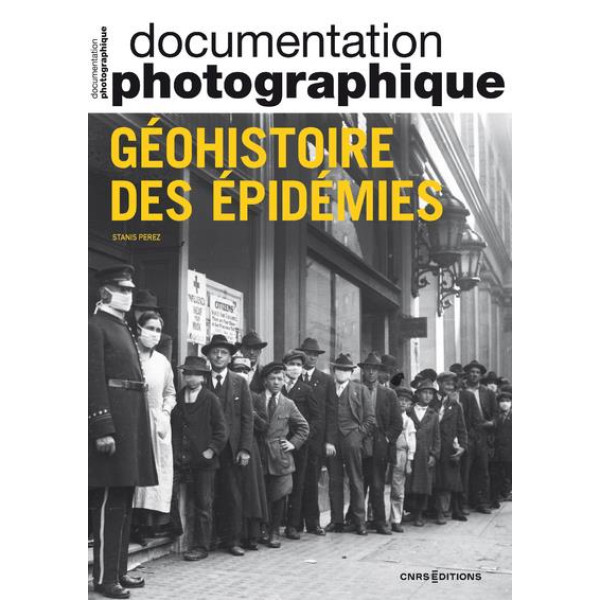 Documentation photographique Géohistoire des épidémies 