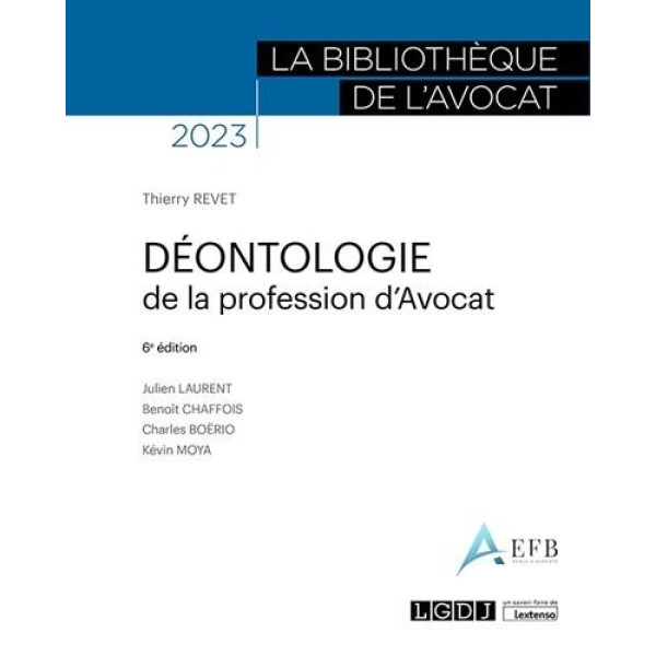 Déontologie de la profession d'avocat 6ed 2023